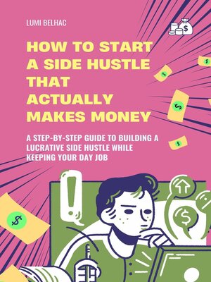 cover image of How to Start a Side Hustle That Actually Makes Money
